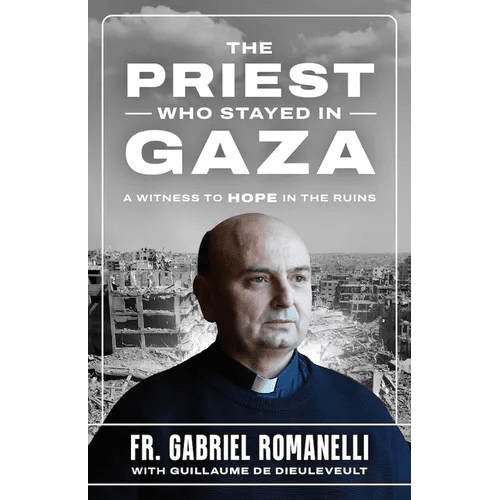 The Priest Who Stayed in Gaza: A Witness to Hope in the Ruins - Paperback - iShook Books