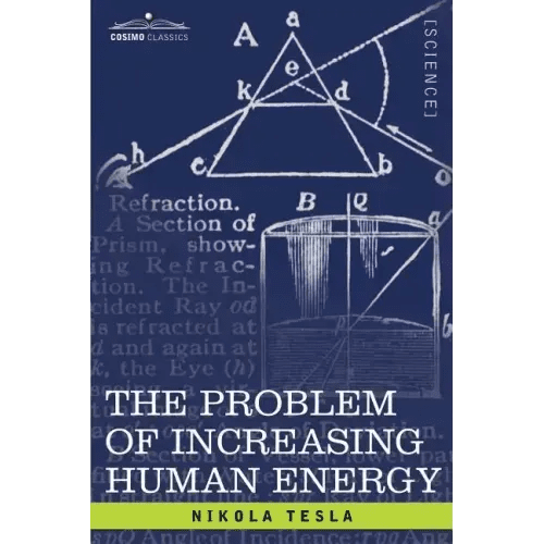 The Problem of Increasing Human Energy: With Special Reference to the Harnessing of the Sun's Energy - Paperback - iShook Books
