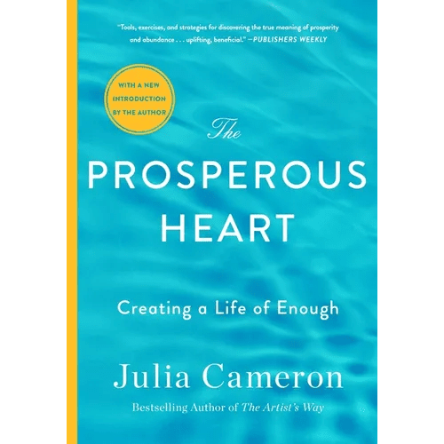 The Prosperous Heart: Creating a Life of Enough - Paperback - iShook Books