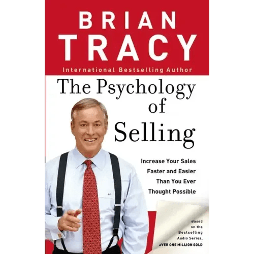 The Psychology of Selling: How to Sell More, Easier, and Faster Than You Ever Thought Possible - Paperback - iShook Books