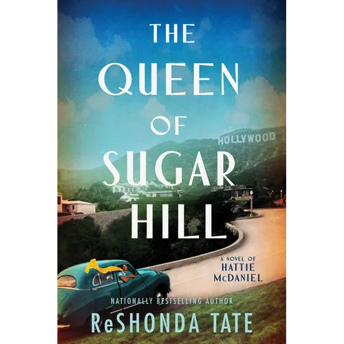 The Queen of Sugar Hill: A Novel of Hattie McDaniel - Paperback - iShook Books