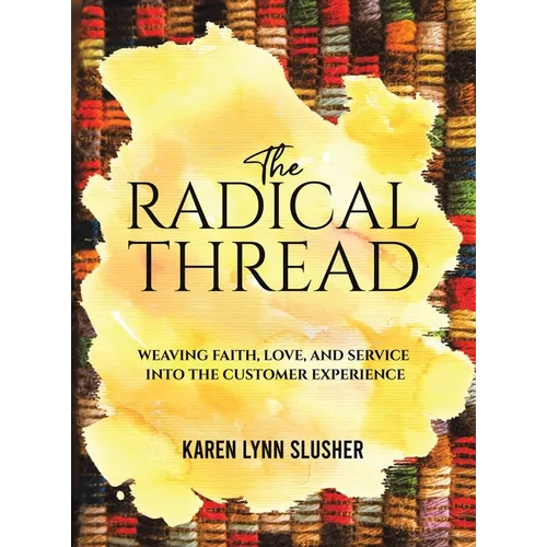 The Radical Thread - Hardcover - iShook Books