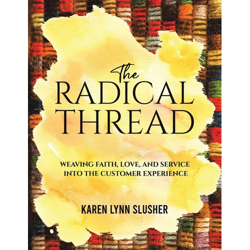 The Radical Thread - Paperback - iShook Books