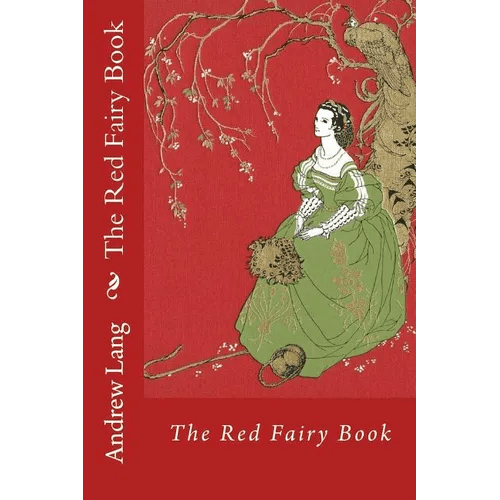 The Red Fairy Book Andrew Lang - Paperback - iShook Books
