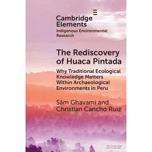 The Rediscovery of Huaca Pintada - Paperback - iShook Books