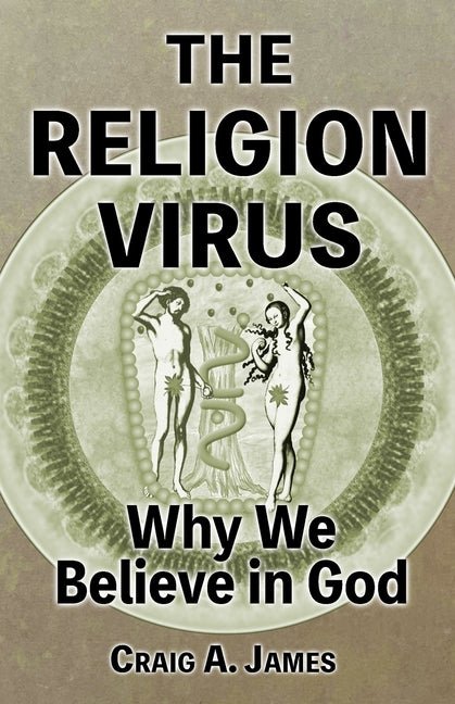 The Religion Virus: Why We Believe in God - iShook Books