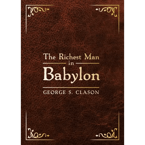 The Richest Man in Babylon: Deluxe Edition - Hardcover - iShook Books