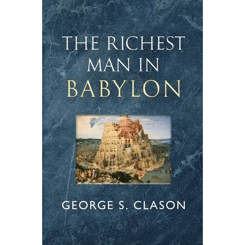 The Richest Man in Babylon - The Original 1926 Classic (Reader's Library Classics) - Paperback - iShook Books