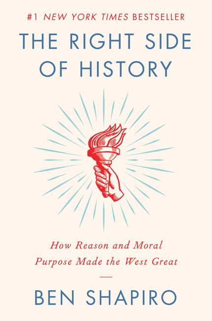 The Right Side of History: How Reason and Moral Purpose Made the West Great - iShook Books