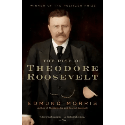 The Rise of Theodore Roosevelt - Paperback - iShook Books
