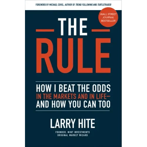 The Rule: How I Beat the Odds in the Markets and in Life - And How You Can Too - Hardcover - iShook Books