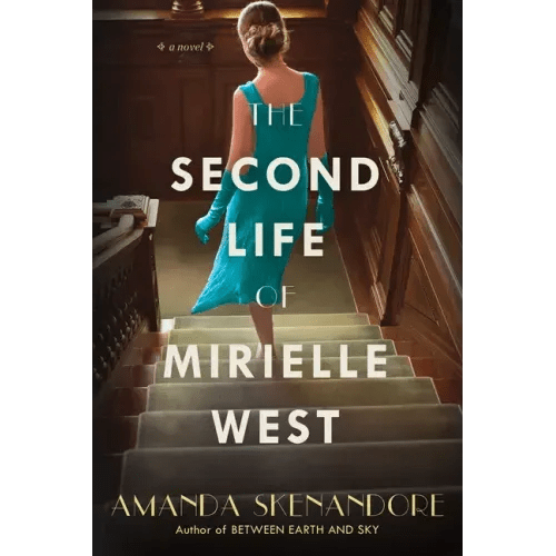 The Second Life of Mirielle West: A Haunting Historical Novel Perfect for Book Clubs - Paperback - iShook Books