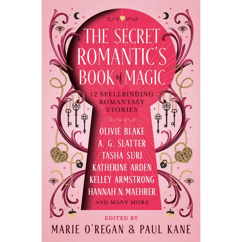The Secret Romantic's Book of Magic: Twelve Spellbinding Romantasy Stories - Hardcover - iShook Books