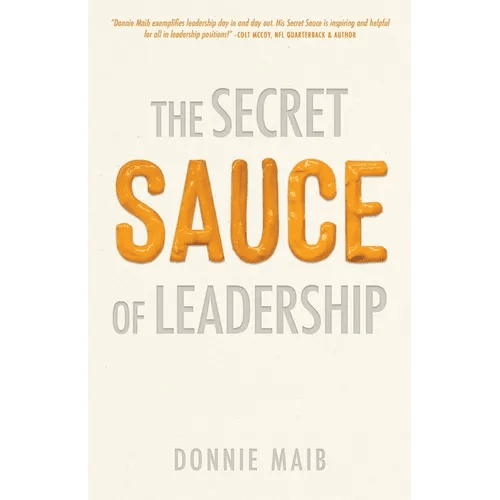 The Secret Sauce of Leadership - Paperback - iShook Books