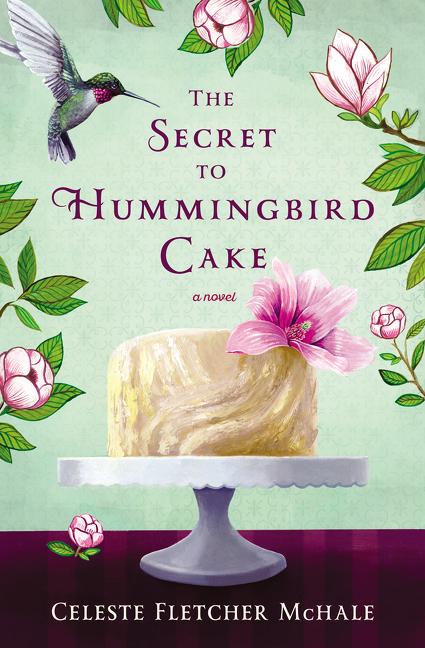 The Secret to Hummingbird Cake - iShook Books