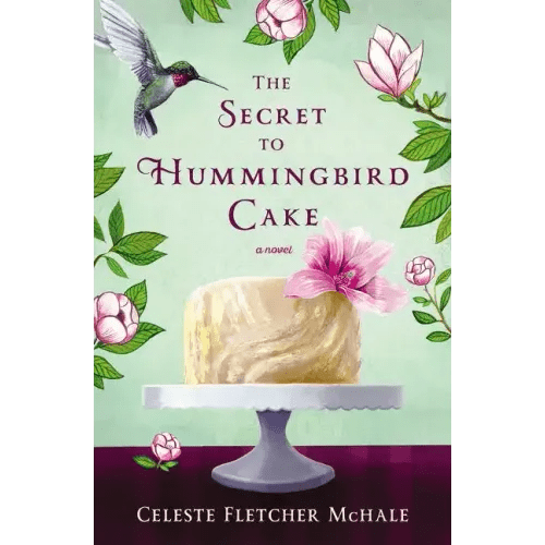 The Secret to Hummingbird Cake - Paperback - iShook Books