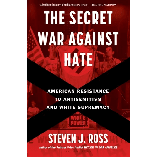 The Secret War Against Hate: American Resistance to Antisemitism and White Supremacy - Hardcover - iShook Books