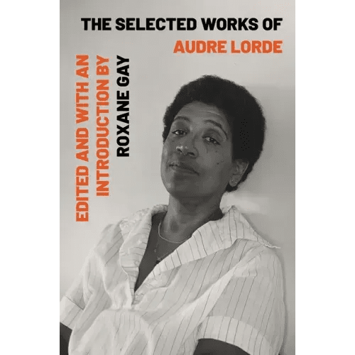 The Selected Works of Audre Lorde - Paperback - iShook Books