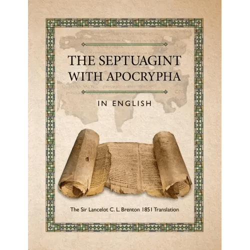 The Septuagint with Apocrypha in English: The Sir Lancelot C. L. Brenton 1851 Translation - Paperback - iShook Books