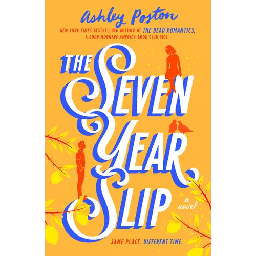 The Seven Year Slip - Hardcover - iShook Books