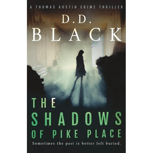 The Shadows of Pike Place - Paperback - iShook Books