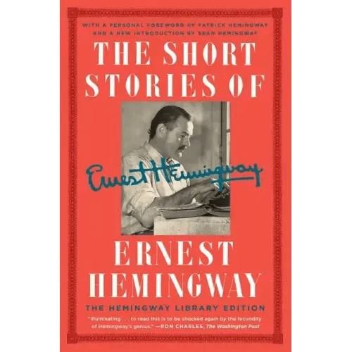 The Short Stories of Ernest Hemingway: The Hemingway Library Collector's Edition - Paperback - iShook Books