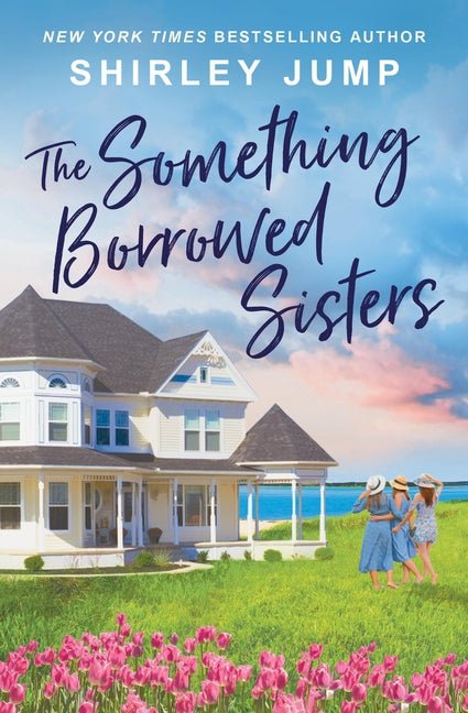 The Something Borrowed Sisters - iShook Books