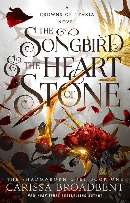 The Songbird & the Heart of Stone: The Shadowborn Duet, Book One - iShook Books