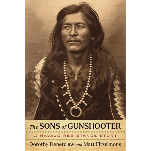 The Sons of Gunshooter: A Navajo Resistance Story - Paperback - iShook Books