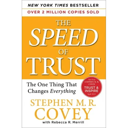 The Speed of Trust: The One Thing That Changes Everything - Paperback - iShook Books