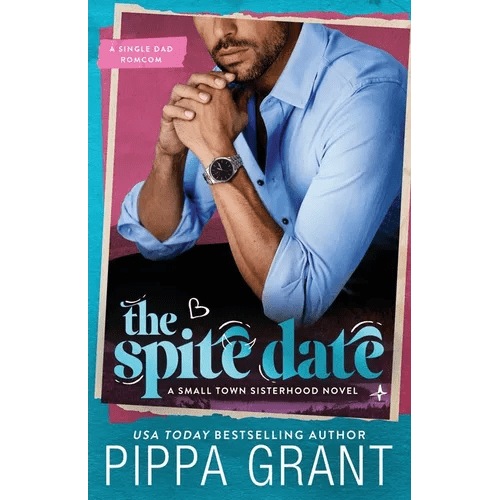 The Spite Date: A Single Dad Romcom - Paperback - iShook Books