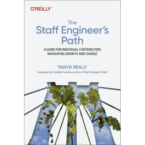 The Staff Engineer's Path: A Guide for Individual Contributors Navigating Growth and Change - Paperback - iShook Books
