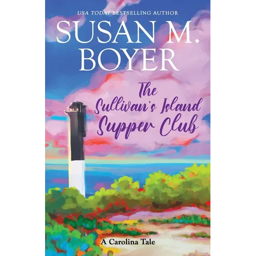 The Sullivan's Island Supper Club: A Carolina Tale - Paperback - iShook Books