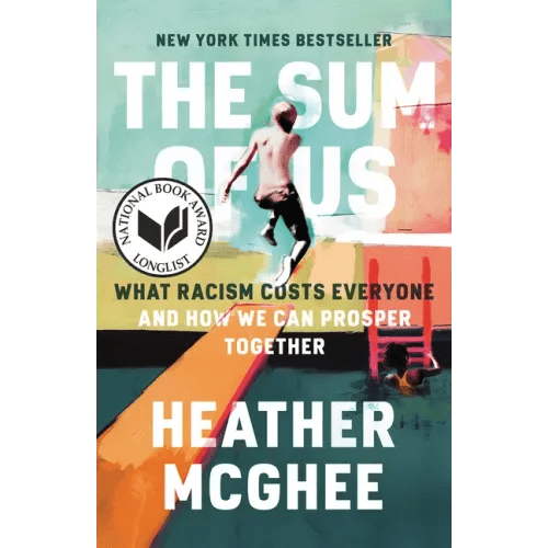 The Sum of Us: What Racism Costs Everyone and How We Can Prosper Together - Paperback - iShook Books