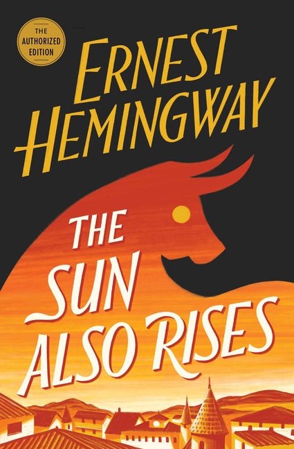 The Sun Also Rises: The Authorized Edition - iShook Books