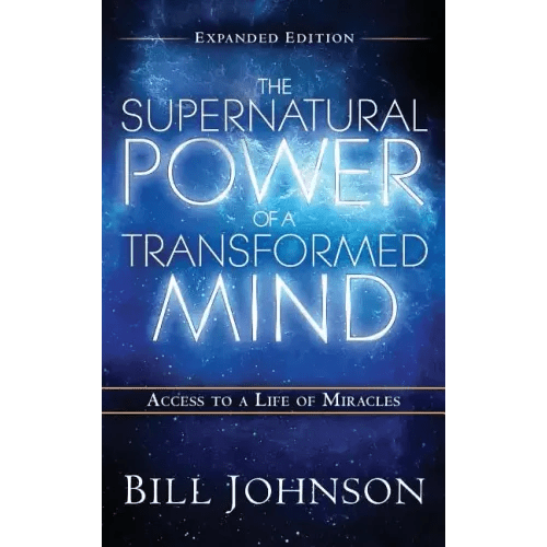 The Supernatural Power of the Transformed Mind Expanded Edition - Hardcover - iShook Books