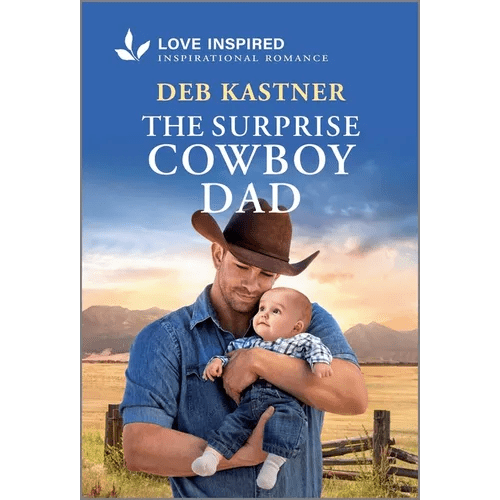 The Surprise Cowboy Dad: An Uplifting Inspirational Romance - Mass Market Paperbound - iShook Books