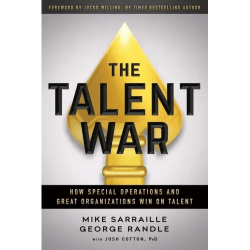 The Talent War: How Special Operations and Great Organizations Win on Talent - Paperback - iShook Books