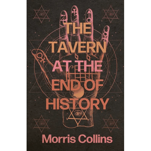 The Tavern at the End of History - Hardcover - iShook Books