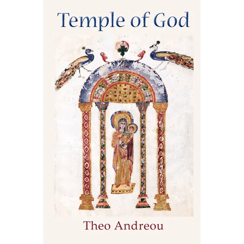 The Temple of God: An Unbroken Vision of the Virgin Mary: An Unbroken Vision of the Virgin Mary - Paperback - iShook Books