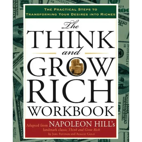 The Think and Grow Rich Workbook: The Practical Steps to Transforming Your Desires Into Riches - Spiral - iShook Books