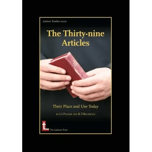 The Thirty-Nine Articles: Their Place and Use Today - Paperback - iShook Books