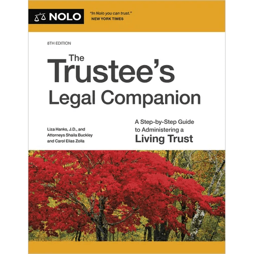The Trustee's Legal Companion: A Step - By - Step Guide to Administering a Living Trust - Paperback - iShook Books