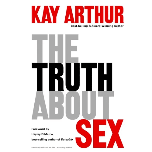 The Truth About Sex: What the World Won't Tell You and God Wants You to Know - Paperback - iShook Books