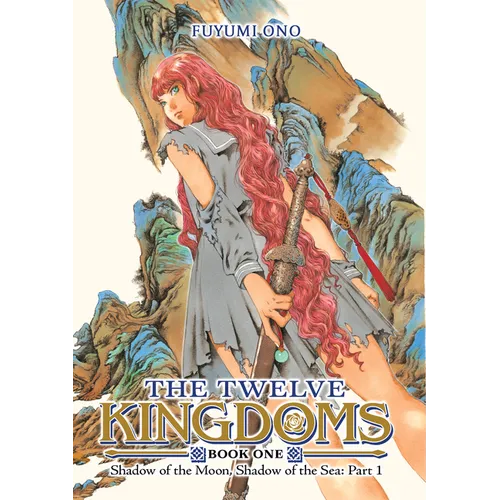 The Twelve Kingdoms Book 1 - Shadow of the Moon, Shadow of the Sea: Part 1 (Novel) - Paperback - iShook Books