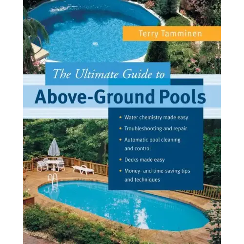 The Ultimate Guide to Above - Ground Pools - Paperback - iShook Books