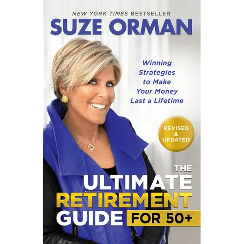 The Ultimate Retirement Guide for 50+: Winning Strategies to Make Your Money Last a Lifetime (Revised & Updated for 2025) - Paperback - iShook Books