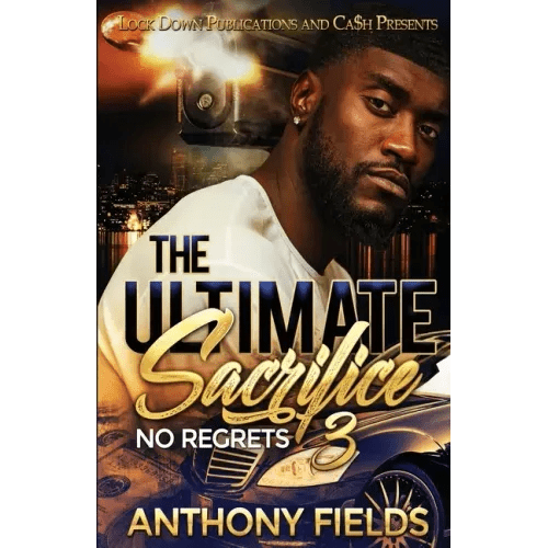 The Ultimate Sacrifice 3: No Regrets - Paperback - iShook Books