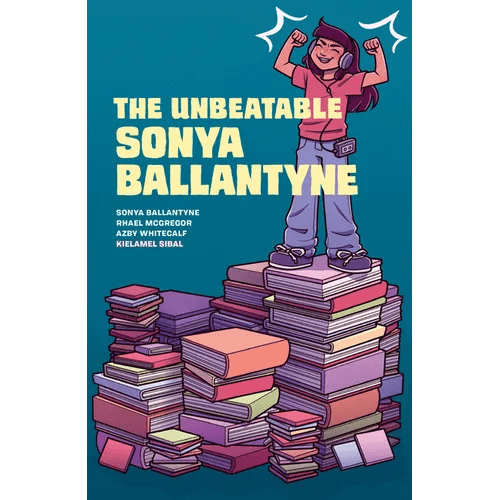 The Unbeatable Sonya Ballantyne - Paperback - iShook Books