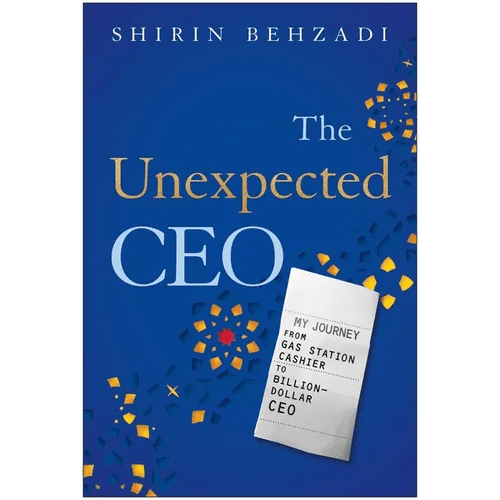 The Unexpected CEO: My Journey from Gas Station Cashier to Billion - Dollar CEO - Hardcover - iShook Books
